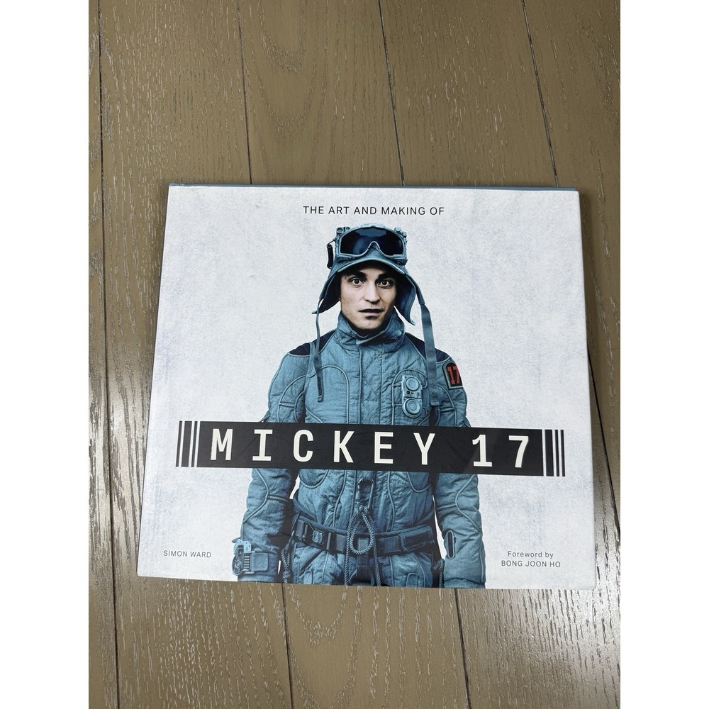 The Art and Making of Mickey 17 by Simon Ward Hardcover Book